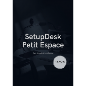 Pack SetupDesk Petit Espace — Checklist, guide câblage et fiche mobilier